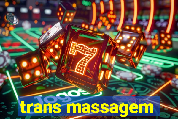 trans massagem